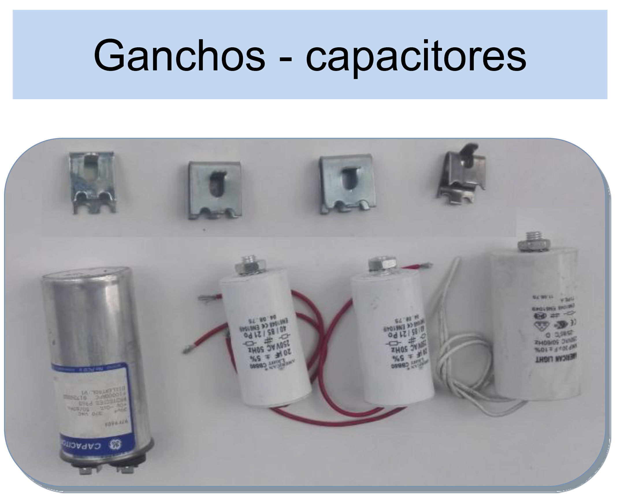 Ganchos y capacitores